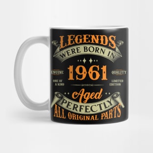 63rd Birthday Legends Were Born In 1961 Mug